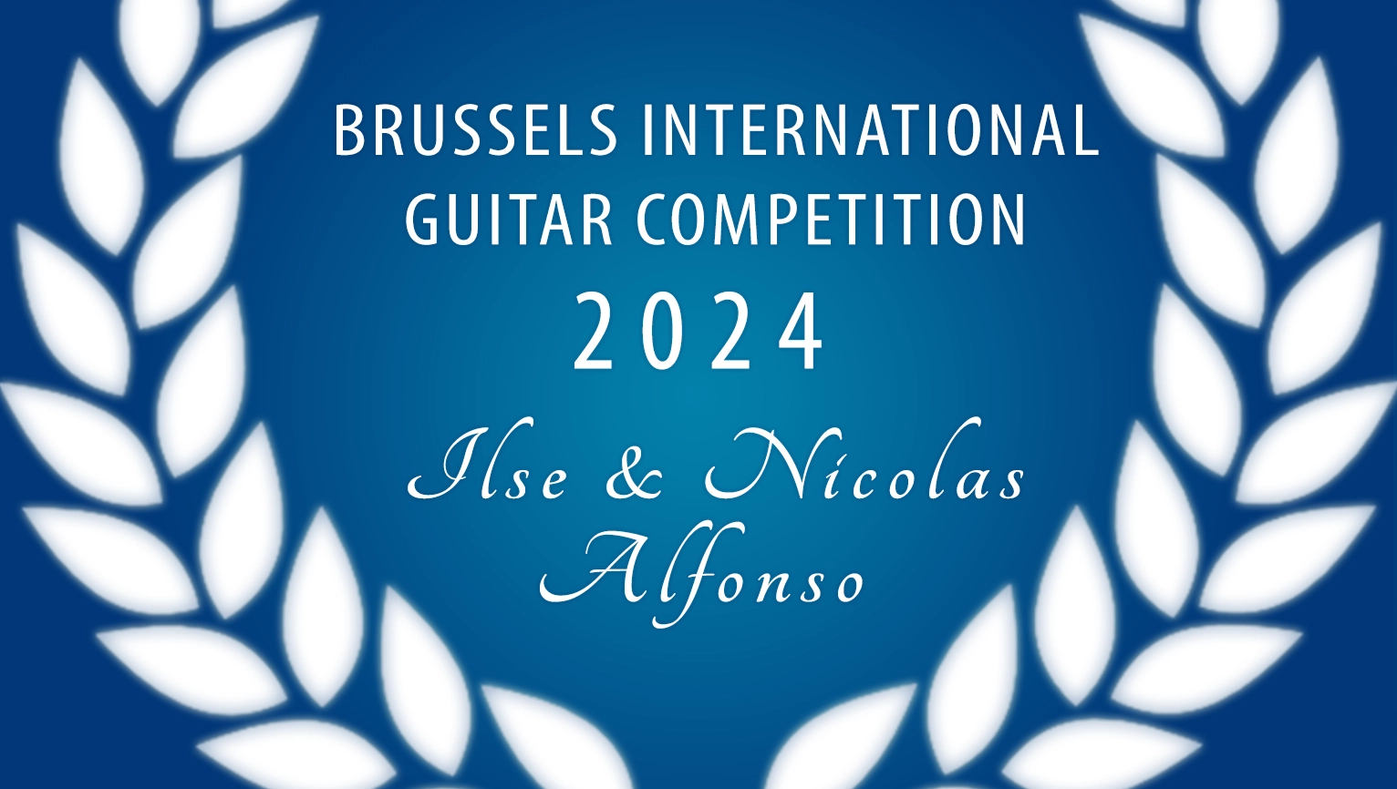 Brussels International Guitar Competition «&nbsp;Ilse&nbsp;&&nbsp;Nicolas&nbsp;Alfonso&nbsp;» (Sunday 24 November 2024 - 09:00)